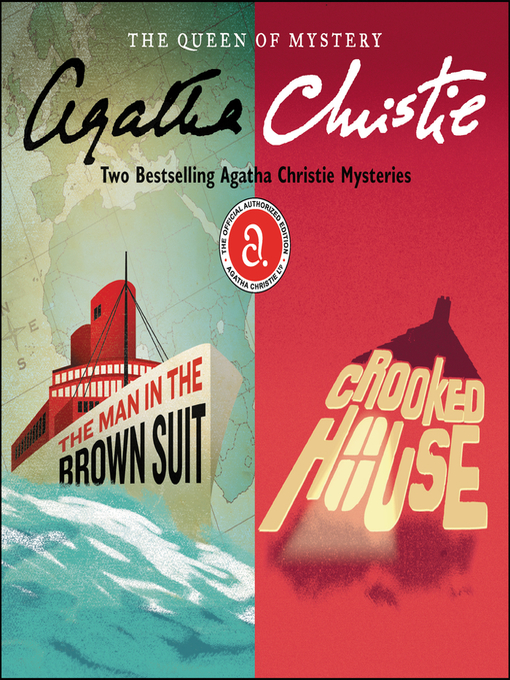 Title details for The Man in the Brown Suit & Crooked House by Agatha Christie - Wait list